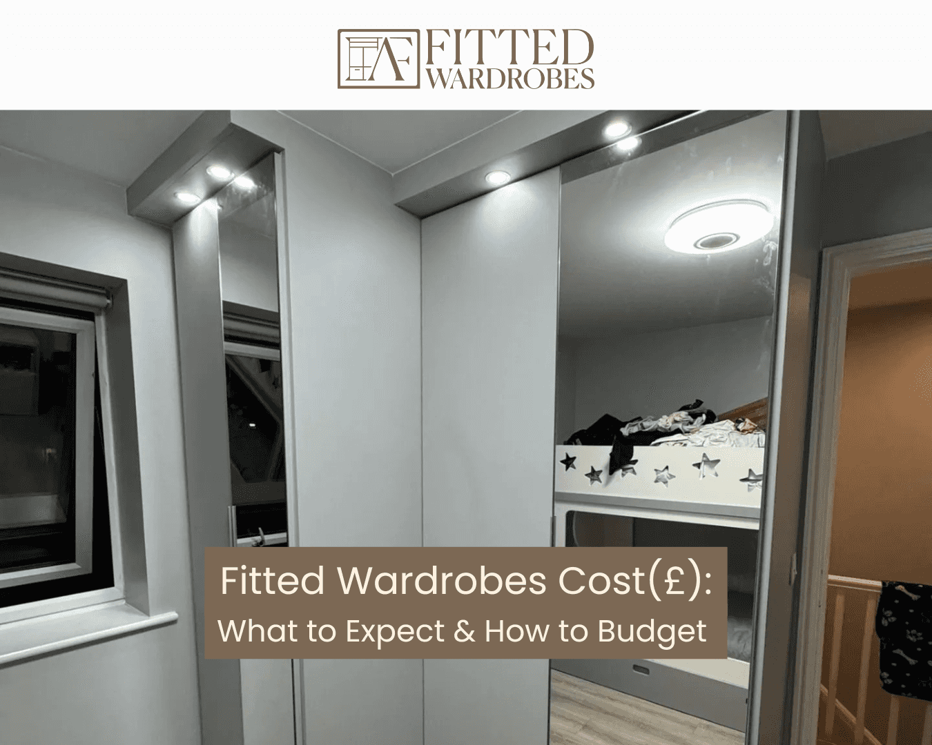 Fitted Wardrobes Cost: What to Expect & How to Budget for Bespoke Furniture