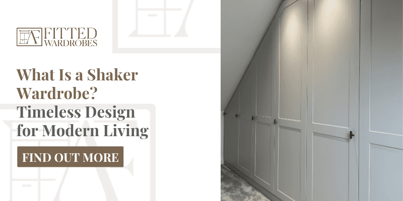 What Is a Shaker Wardrobe Timeless Design for Modern Living