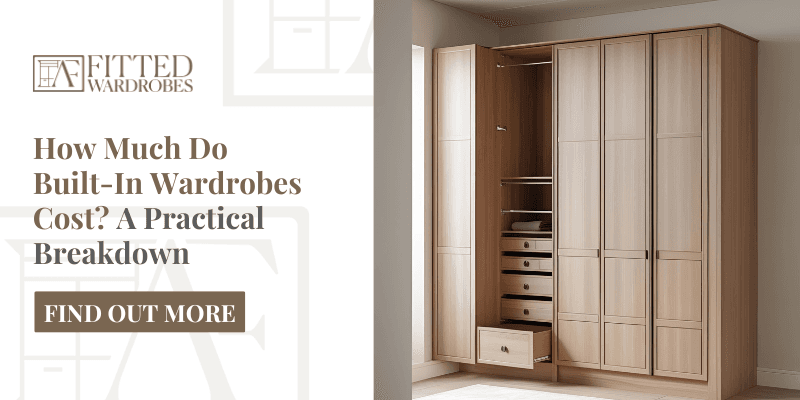 How Much Do Built-In Wardrobes Cost? A Practical Breakdown