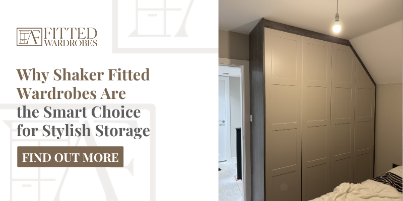 Why Shaker Fitted Wardrobes Are the Smart Choice for Stylish Storage 1