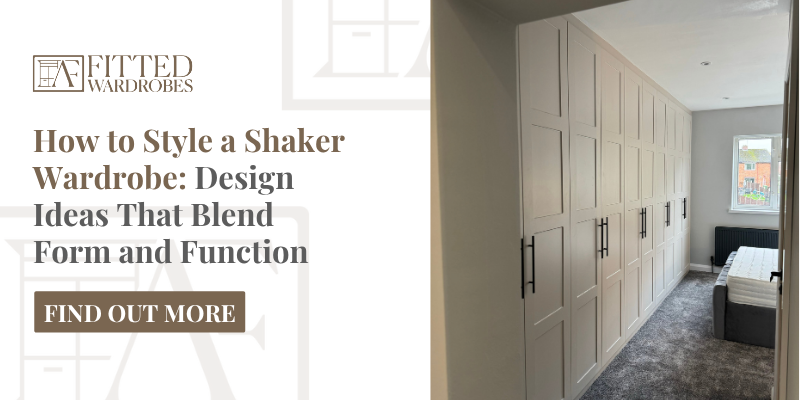 Promotional blog banner featuring a modern white shaker fitted wardrobe with black handles in a bedroom, alongside article title and call-to-action to explore shaker styling ideas."