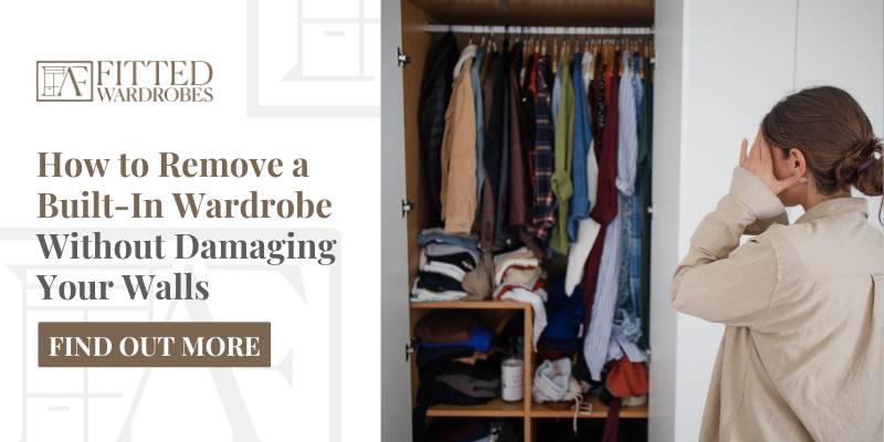 Blog banner showing a woman overwhelmed by a cluttered built-in wardrobe, alongside the article title and a call-to-action to learn safe wardrobe removal.